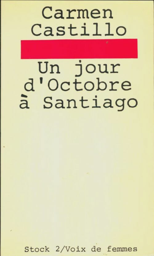 Un jour d'octobre à santiago - Carmen Castillo - Livre