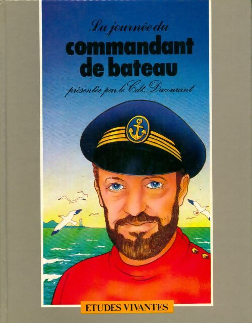 Livrenpoche : La journée du commandant de bateau - Claude Ducourant - Livre