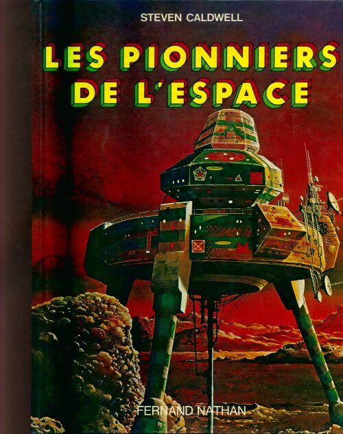 Livrenpoche : Les pionniers de l'espace - Steven Caldwell, Steven Caldwell - Livre