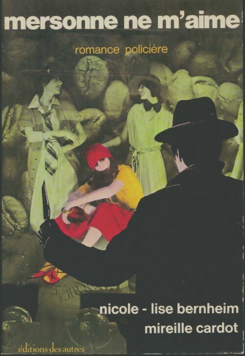 Livrenpoche : Mersonne ne m'aime - Face Nogood - Livre