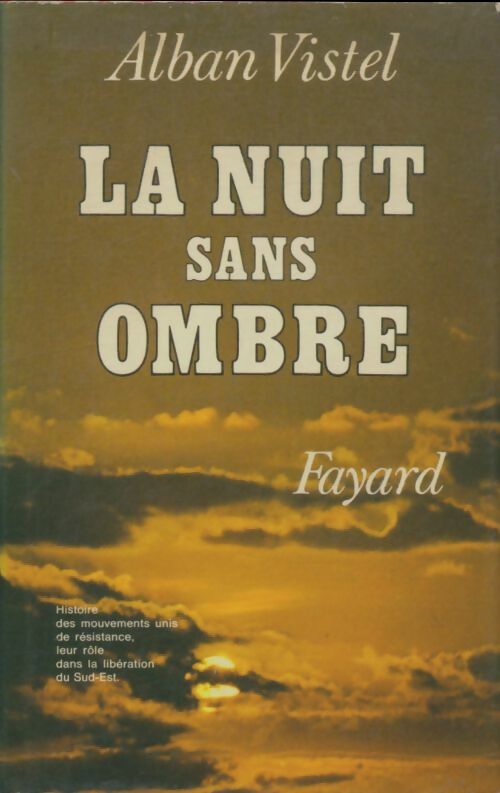 Livrenpoche : La nuit sans ombre - Alban Vistel - Livre