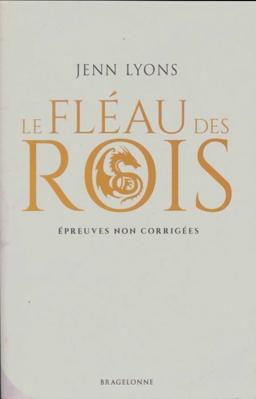 Livrenpoche : Le Choeur des dragons Tome I : Le Fléau des rois - Jenn Lyons - Livre