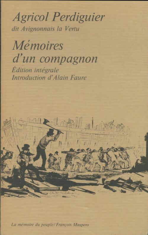 Livrenpoche : Mémoires d'un compagnon - Alain Fauré - Livre