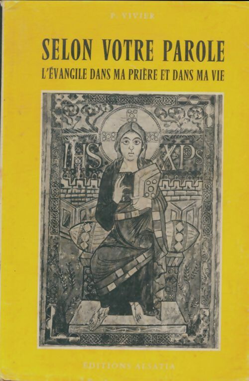 Livrenpoche : Selon votre parole. L'évangile dans ma prière et dans ma vie - P. Vivier - Livre