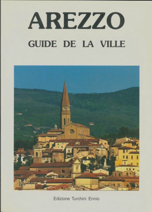 Livrenpoche : Arezzo. Guide de la ville - Collectif - Livre