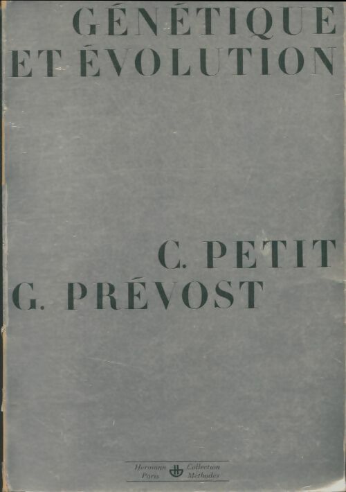 Livrenpoche : Génétique et évolution - Claudine Petit, Georges Prévost - Livre