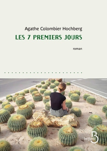 Livrenpoche : Les 7 premiers jours - Agathe Colombier Hochberg - Livre