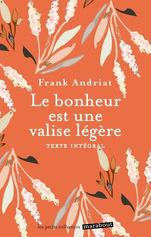 Livrenpoche : Le bonheur est une valise légère - Frank Andriat - Livre