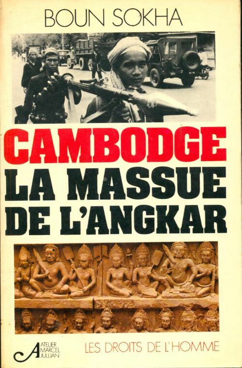 Livrenpoche : La massue de l'angkar. Cambodge - Boun Sokha - Livre