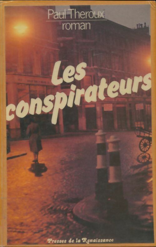 Les conspirateurs - Theroux Paul - Livre