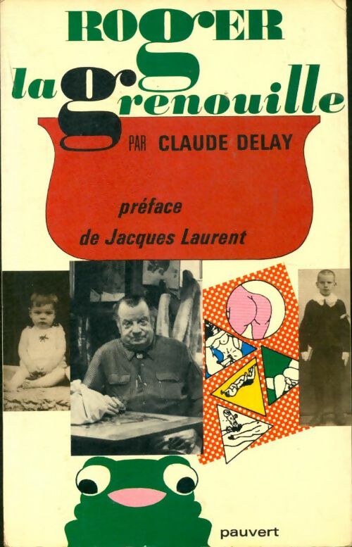 Livrenpoche : Roger la grenouille - Claude Delay - Livre