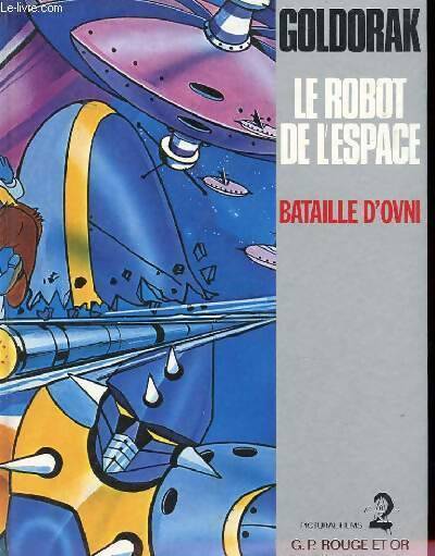 Livrenpoche : Goldorak - le robot de l'espace - bataille d'ovni - Anonyme - Livre