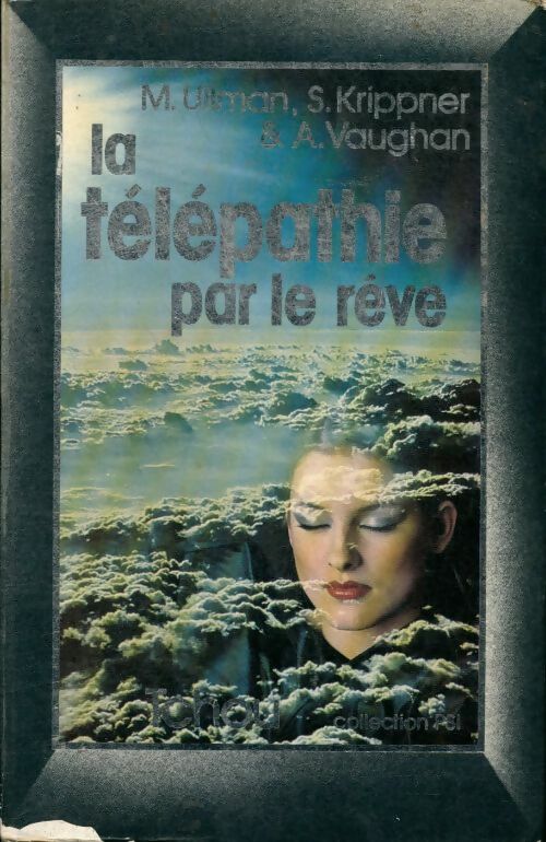 La télépathie par le rêve - M. Ullman Et - Livre