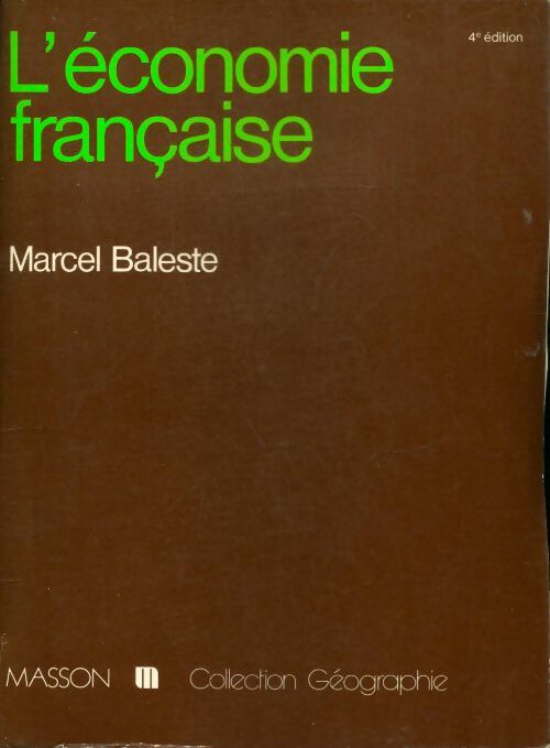 Livrenpoche : L'économie française - Marcel Baleste - Livre