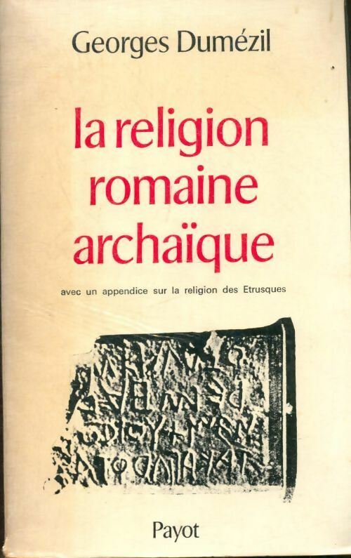 Livrenpoche : La religion romaine archaique  - Georges Dumézil - Livre