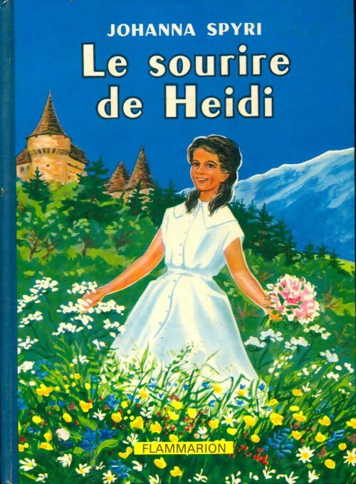 Livrenpoche : Le sourire de Heidi - Johanna Spyri - Livre