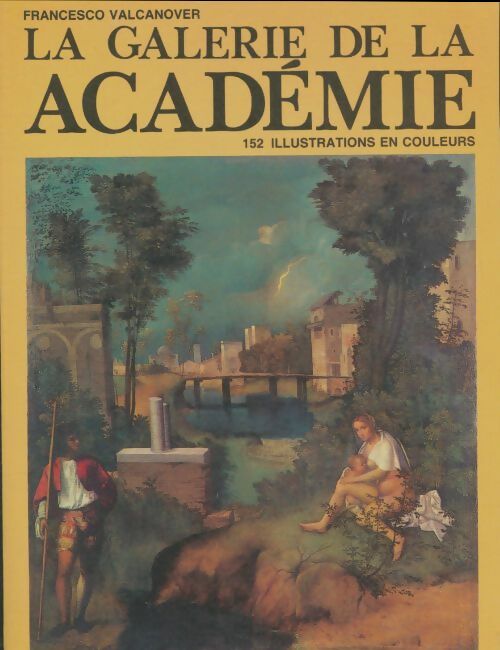 Livrenpoche : La galerie de la académie - Francesco Valcanover - Livre