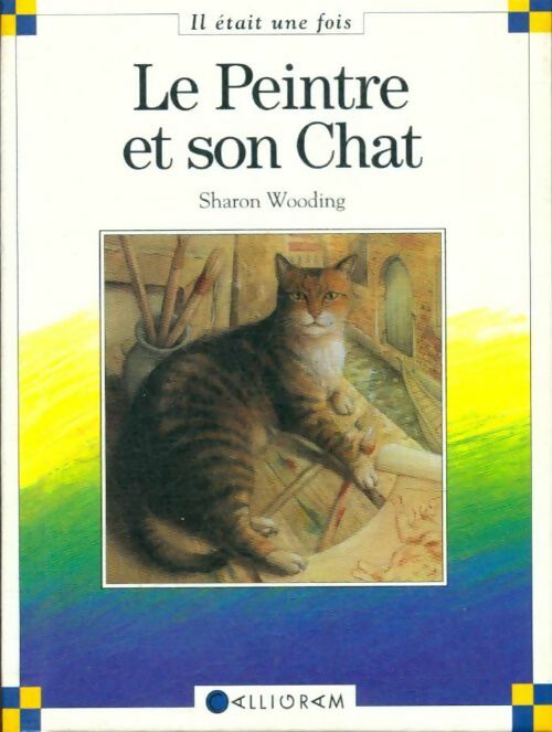 Livrenpoche : Le Peintre et son Chat - Sharon Wooding - Livre