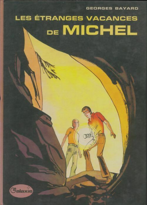 Livrenpoche : Les étranges vacances de Michel - Georges Bayard - Livre