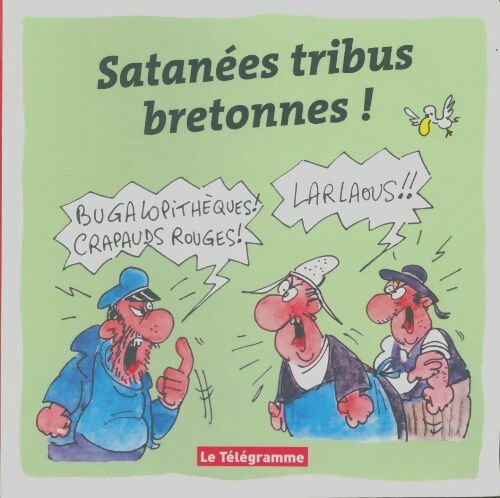 Livrenpoche : Satanées tribus bretonnes ! - Le Télégramme Éditions - Livre