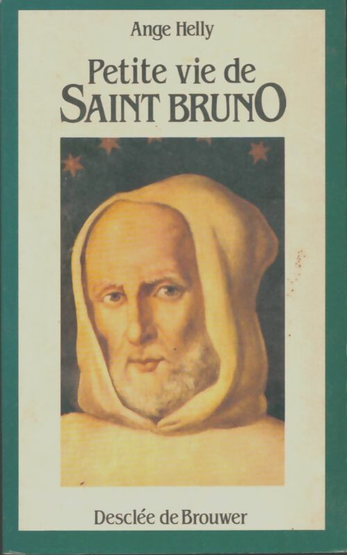 Livrenpoche : Petite vie de saint Bruno - Ange Helly - Livre