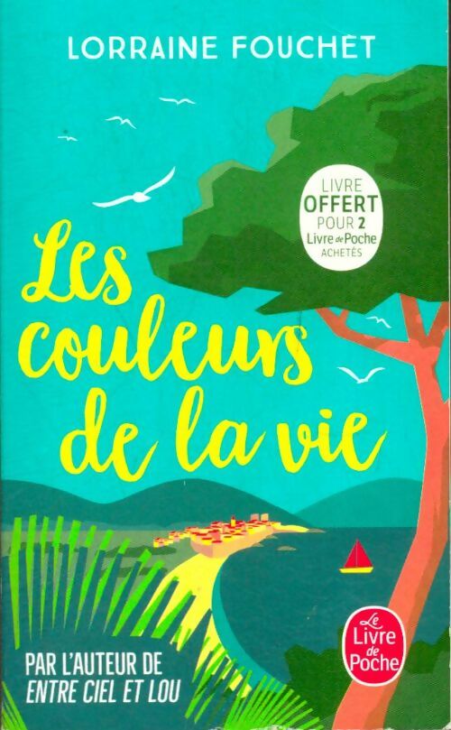 Livrenpoche : Les couleurs de la vie - Lorraine Fouchet - Livre