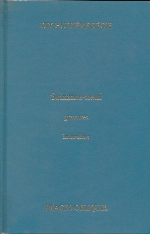 Livrenpoche : Soixante-neuf gravures interdites - Dix-huitième siècle - Collectif - Livre