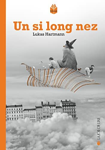 Livrenpoche : Un si long nez - Lukas Hartmann - Livre
