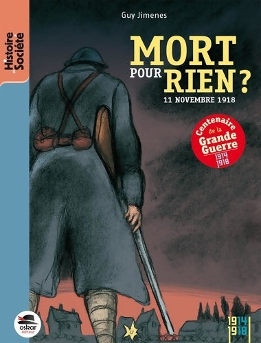 Livrenpoche : Mort pour rien ? 11 novembre 1918 - Nathalie Guy; Girard - Livre