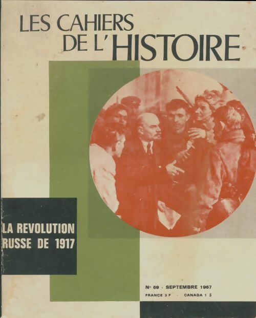 Livrenpoche : Les cahiers de l'histoire n°69 : La révolution russe de 1917 - Collectif, DAUPHIN Roger - Livre