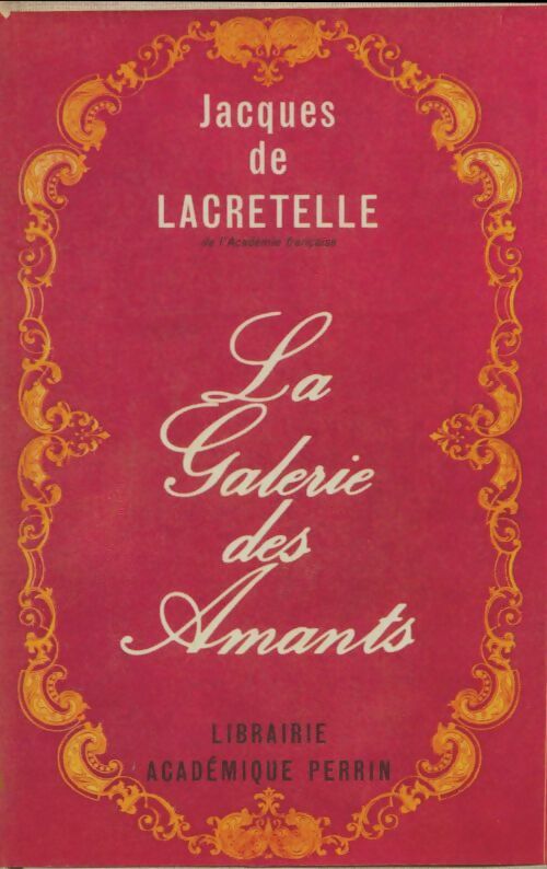 Livrenpoche : La galerie des amants - Jacques De Lacretelle - Livre