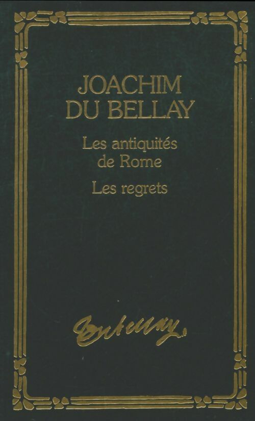 Livrenpoche : Les antiquités de Rome / Les regrets - Joachim Du Bellay - Livre