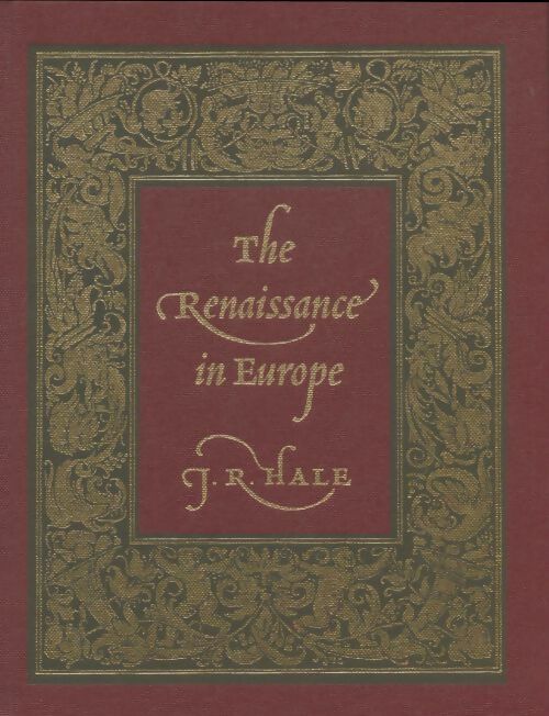 Livrenpoche : The Renaissance in Europe - J.R. Hale - Livre
