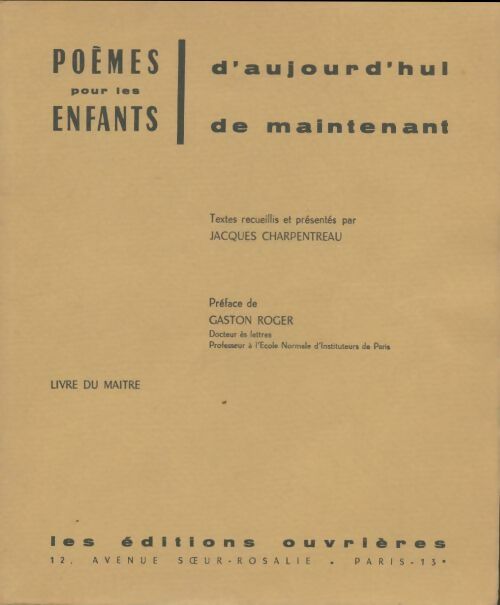 Livrenpoche : Poèmes d'aujourd'hui pour les enfants de maintenant livre du maitre - J. Charpentreau - Livre