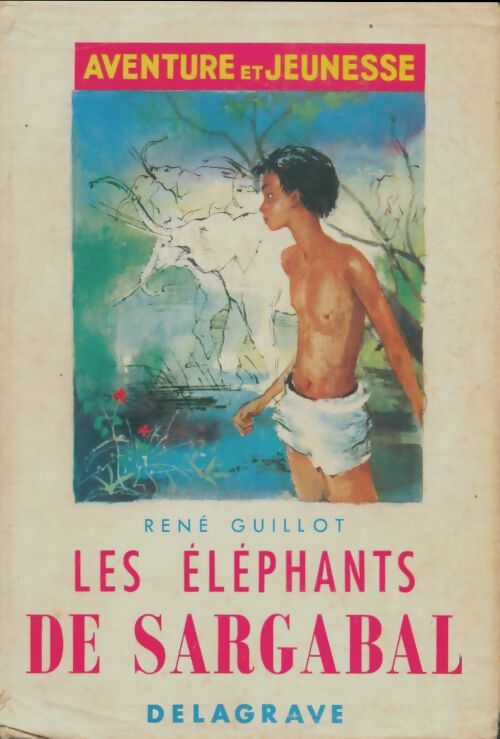 Livrenpoche : Les éléphants de Sargabal - René Guillot - Livre