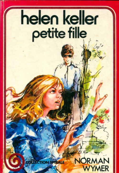 Livrenpoche : Helen Keller, petite fille - Norman Wymer - Livre