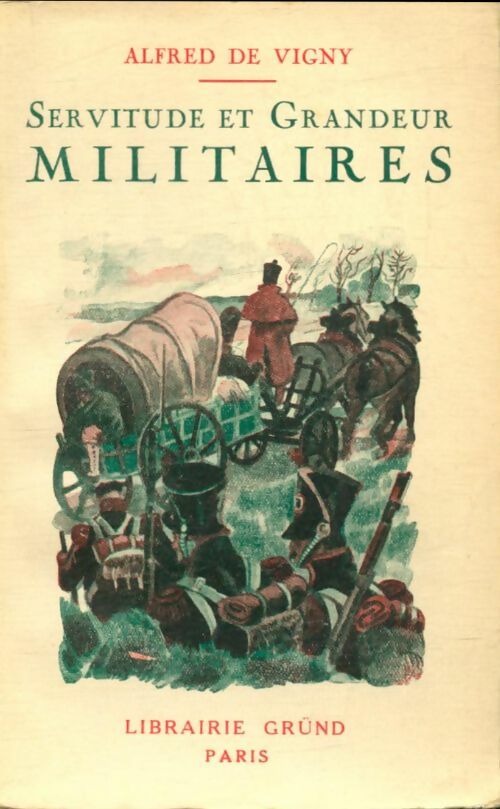 Livrenpoche : Servitude et grandeur militaires - Alfred De Vigny - Livre