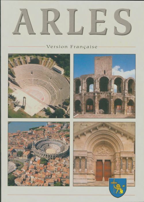 Livrenpoche : Arles - Roselyne Moreaux - Livre