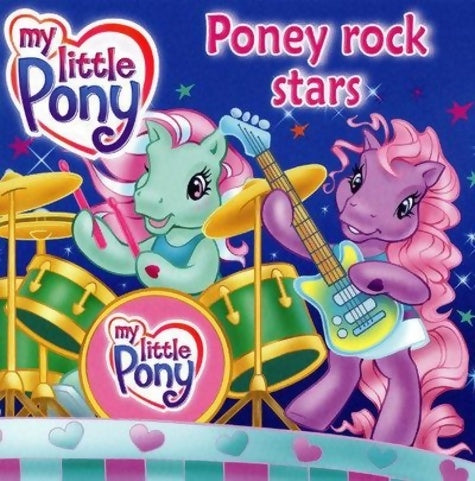 Livrenpoche : Poney rock stars little pony - Scout Driggs - Livre