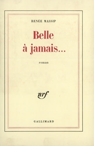 Livrenpoche :  Belle à jamais - Renée Massip - Livre