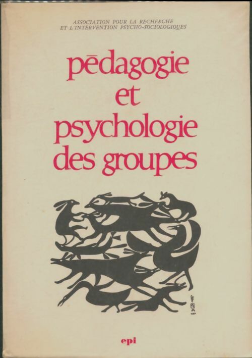Livrenpoche : Pédagogie et psychologie des groupes - Collectif - Livre