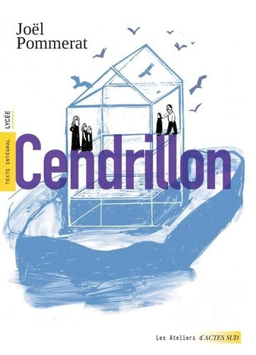 Livrenpoche : Cendrillon - Joël Pommerat, Marion Boudier - Livre
