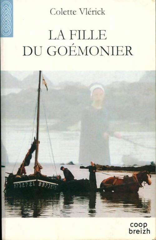 Livrenpoche : La fille du goémonier - Colette Vlerick - Livre