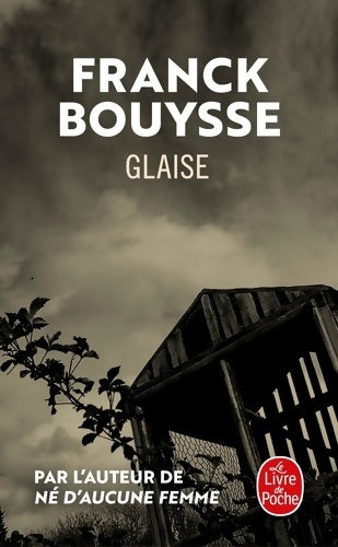 Livrenpoche : Glaise - Franck Bouysse - Livre