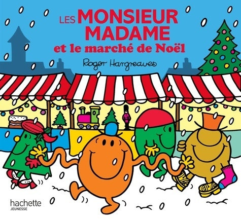 Livrenpoche : Monsieur Madame - Les Monsieur Madame et le marché de Noël - HARGREAVES-A - Livre