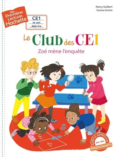 Livrenpoche : Premières lectures CE1 Le club des CE1 - Zoé mène l'enquête - Susana Gurrea - Livre