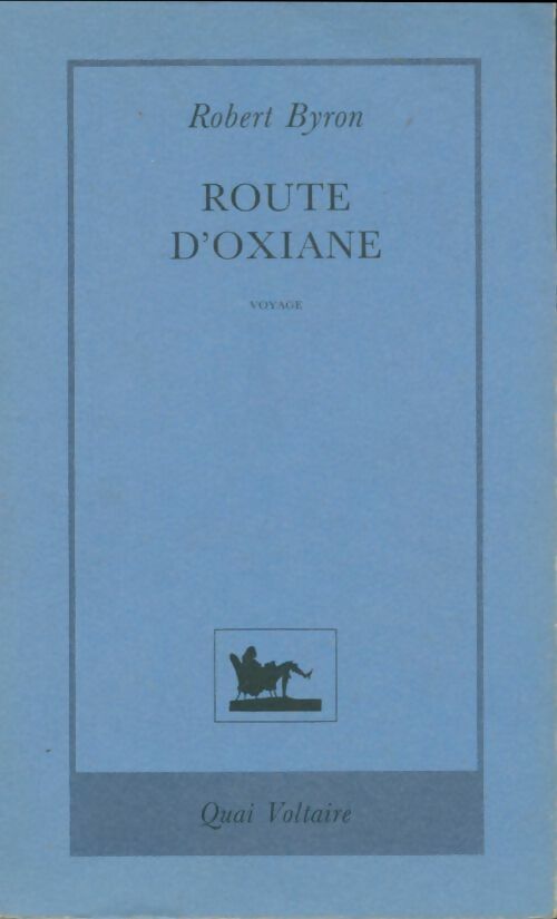 Livrenpoche : Route d'Oxiane - Robert Byron - Livre