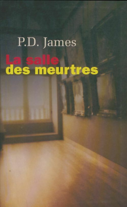 Livrenpoche : La salle des meurtres - Phyllis Dorothy James - Livre