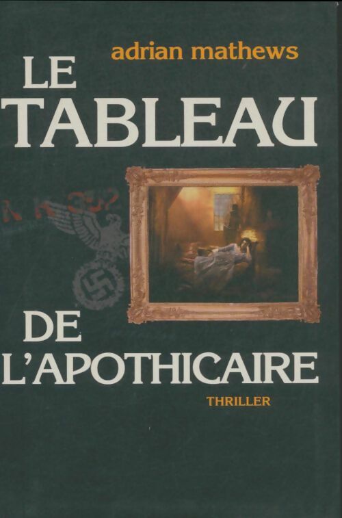 Livrenpoche : Le tableau de l'apothicaire - Adrian Mathews - Livre
