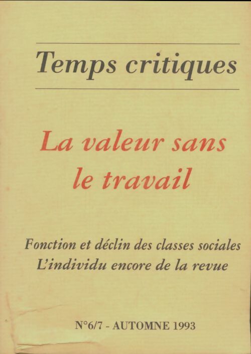 Livrenpoche : Temps critiques n°6/7 - Collectif - Livre